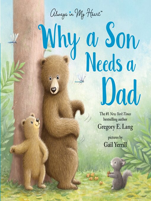 Title details for Why a Son Needs a Dad by Gregory E. Lang - Available